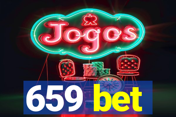 659 bet